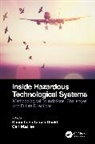 Kenneth Pettersen (University of Stavanger Gould, Kenneth Pettersen Gould, Carl Macrae, Macrae Carl - Inside Hazardous Technological Systems