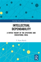 T. Ryan Byerly, Byerly T. Ryan - Intellectual Dependability
