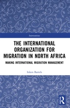 Inken Bartels, Inken (University of Osnabruck Bartels - International Organization for Migration in North Africa