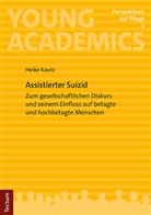 Heike Kautz, Mi Bossle (Prof. Dr.), Renate Stemmer (Prof. Dr.) - Assistierter Suizid