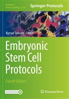 Kursad Turksen - Embryonic Stem Cell Protocols