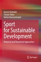 Kazem Hozhabri, Rahim Ramzaninejad, Claude Sobry - Sport for Sustainable Development