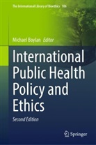 Michael Boylan - International Public Health Policy and Ethics