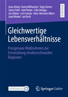 Hans-Hermann Albers, Colin Delargy, Zarina Feller, Jonas König, Janet Merkel, Axel Piesker... - Gleichwertige Lebensverhältnisse