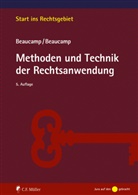 Guy Beaucamp, Guy (Prof. Dr.) Beaucamp, Jakob Beaucamp, Jakob (Dr.) Beaucamp - Methoden und Technik der Rechtsanwendung