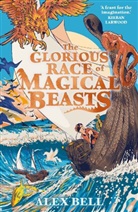Alex Bell, Bell Alex, Tim McDonagh, McDonagh Tim - The Glorious Race of Magical Beasts