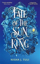 Nisha J Tuli, Nisha J. Tuli - Fate of the Sun King