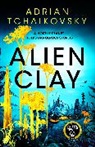Adrian Tchaikovsky - Alien Clay