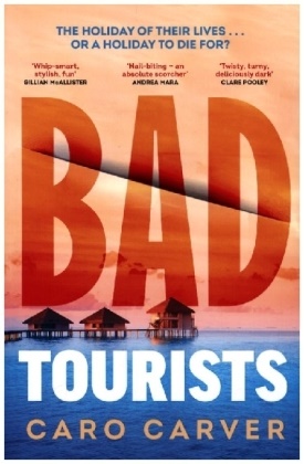 Caro Carver - Bad Tourists