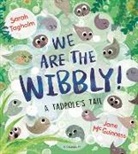 Sarah Tagholm, Jane McGuinness - We Are the Wibbly!