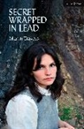 Martin Travers, Travers Martin - Secret Wrapped in Lead