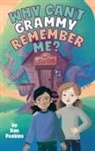 Dan Perkins - Why Can't Grammy Remember Me?