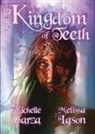 Michelle Garza, Melissa Lason - Kingdom of Teeth