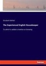 Elizabeth Raffald - The Experienced English Housekeeper