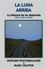 Marc Teatum, Edward Winterhalder - La Luna Arriba