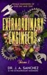 J. A. Sanchez - Extraordinary Engineers