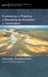 George Shakwelele - Explaining the Practice of Elevating an Ancestor for Veneration