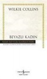 Wilkie Collins - Beyazli Kadin