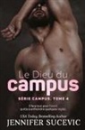 Jennifer Sucevic - Le Dieu du campus (Série Campus, tome 4)