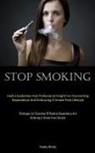 Timothy Nichols - Stop Smoking