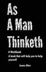 James Allen - As a Man Thinketh