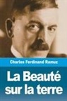 Charles Ferdinand Ramuz - La Beauté sur la terre