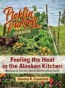Stanley R Copeland - Feeling the Heat in the Alaskan Kitchen