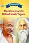 Priyanka Verma - Biography of Mahatma Gandhi and Rabindranath Tagore