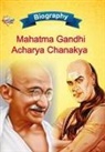 Priyanka Verma - Biography of Mahatma Gandhi and Acharya Chanakya