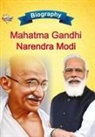 Priyanka Verma - Biography of Mahatma Gandhi and Narendra Modi
