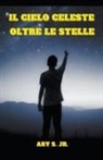 Ary Jr. S. - Il Cielo Celeste