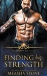 Measha Stone - Finding His Strength