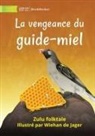 Zulu Folktale - The Honeyguide's Revenge - La vengeance du guide-miel