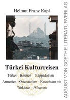 Helmut Kapl - Türkei Kulturreisen