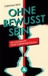 Christian Peitz - Ohne Bewusstsein
