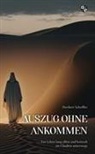 Heribert Scheffler - Auszug ohne Ankommen