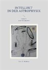 Geist Brückner, Geist Dr Brückner, Geist Dr Dr Dr Brückner - Intellekt in der Astrophysik