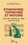 Koffi Badjow Tcham - Ethnonymie, toponymie et histoire