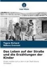 Ndlovu Everson, Tigere Richard - Das Leben auf der Straße und die Erzählungen der Kinder
