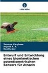 Neethu Joy, Anjana K R, Anjana K. R., Saumya Varghese - Entwurf und Entwicklung eines biomimetischen potentiometrischen Sensors für Atrazin