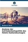 Boubacar Mané - Analyse der Zufriedenheitspolitik des Hotels Kadiandoumagne