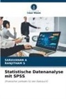 SARAVANAN A, RANJITHAM S - Statistische Datenanalyse mit SPSS