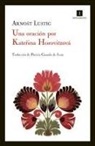 Arnost Lustig - Una oración por Katerina Horovitzová