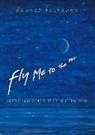 Edward Belbruno - Fly Me to the Moon