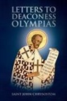 Nun Christina, Saint John Chrysostom, Anna Skoubourdis - Letters to Deaconess Olympias