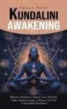 Franklin Priddy - Kundalini Awakening