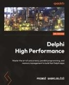 Primo¿ Gabrijel¿i¿ - Delphi High Performance - Second Edition