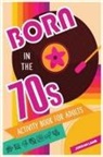 Jordan Lamb - Born in the 70s Activity Book for Adults