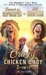 Lm Taylor - Crazy Chicken Lady 2 - In - 1