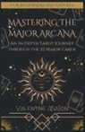 Valentine Mason - Mastering the Major Arcana